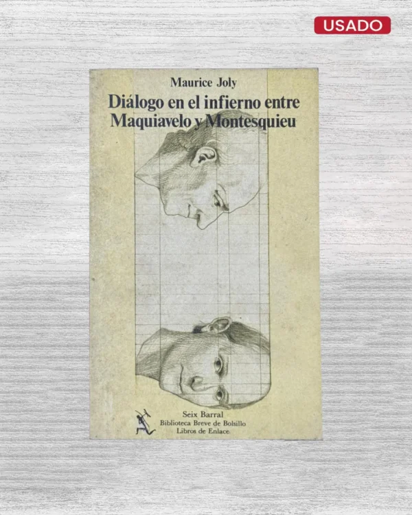 DIALOGO EN EL INFIERNO ENTRE MAQUIAVELO Y MONTESQUIEU