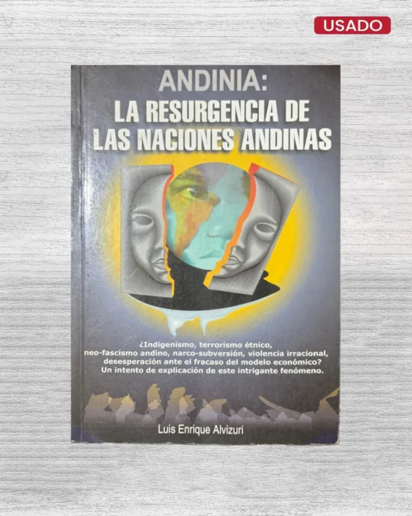 ANDINA: LA RESURGENCIA DE LAS NACIONES ANDINAS