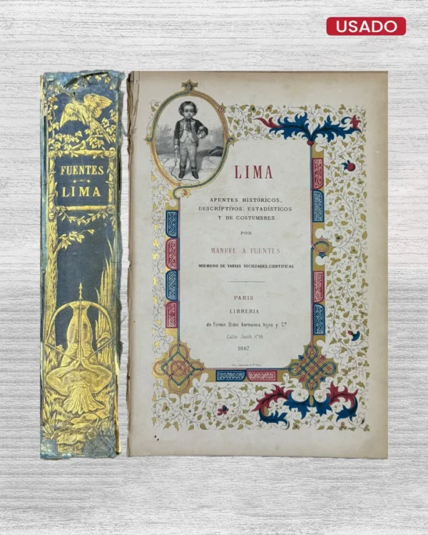 LIMA. APUNTES HISTORICOS, ESTADISITICOS, ADMINISTRATIVOS, COMERCIALES Y DE COSTUMBRES