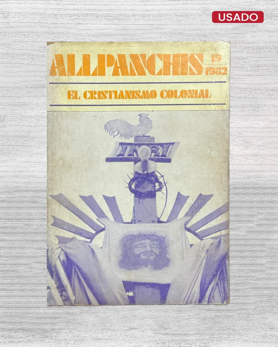 ALLPANCHIS 19: EL CRISTIANISMO COLONIAL (1982)