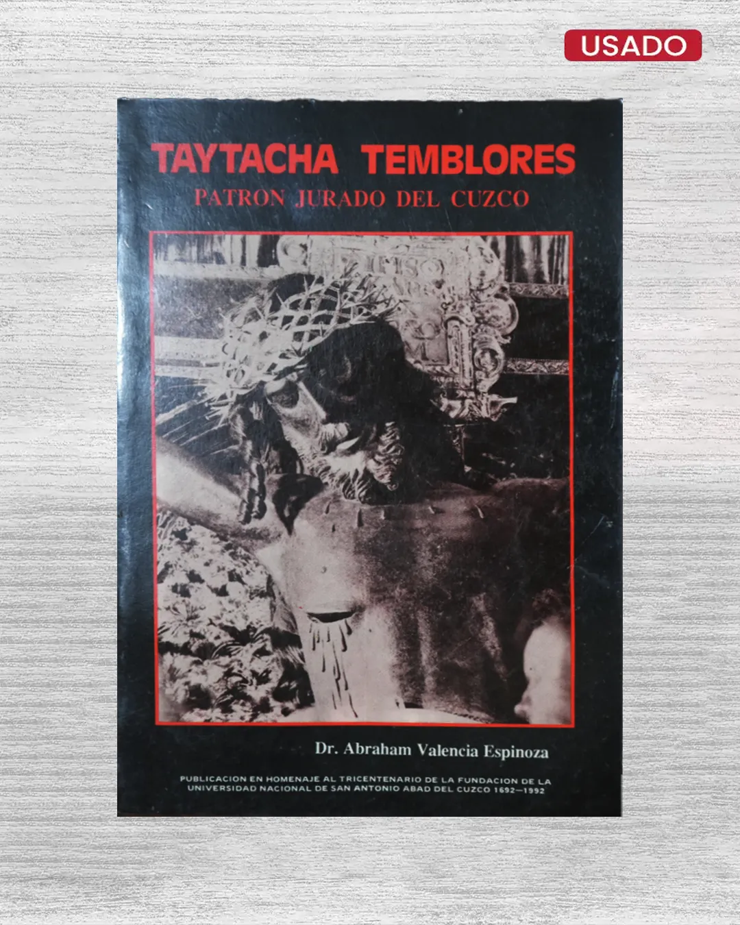TAYTACHA TEMBLORES; PATRÓN JURADO DEL CUZCO
