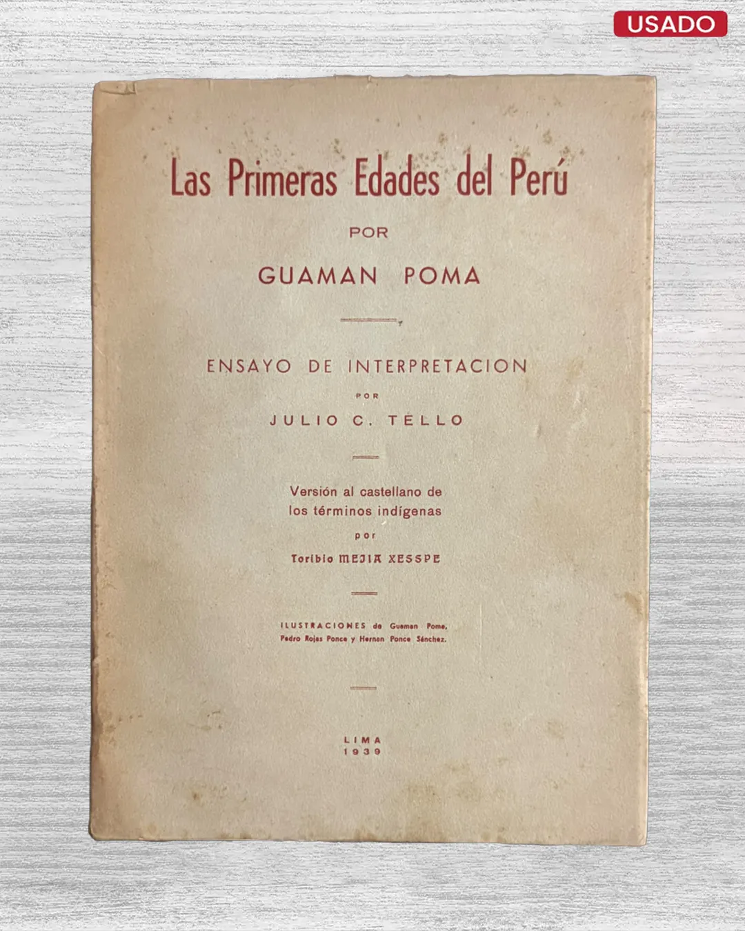 LAS PRIMERAS EDADES DEL PERU POR GUAMAN POMA