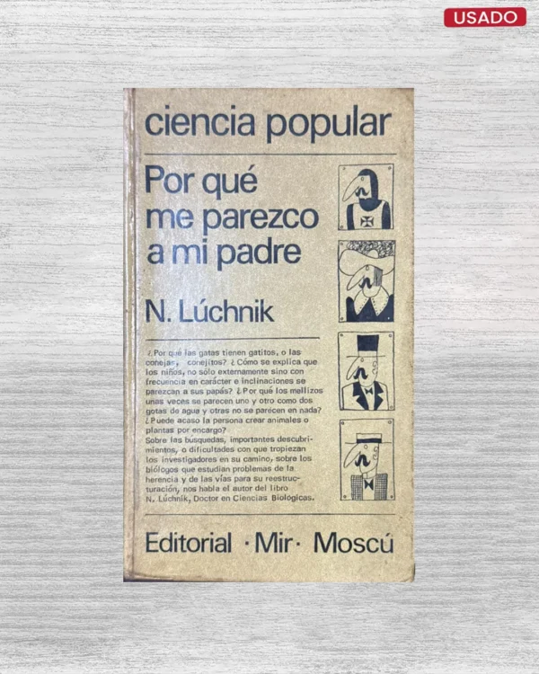 POR QUÉ ME PAREZCO A MI PADRE