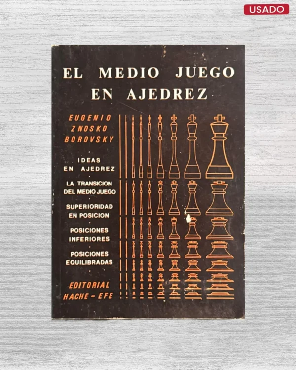 EL MEDIO JUEGO EN AJEDREZ