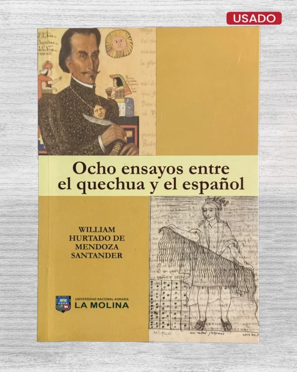 OCHO ENSAYOS ENTRE EL QUECHUA Y EL ESPAÑOL