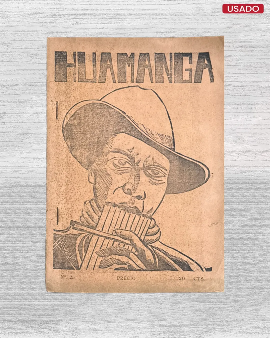 HUAMANGA Nº25 – REVISTA MENSUAL, ORGANO DEL “CENTRO CULTURAL AYACUCHO»