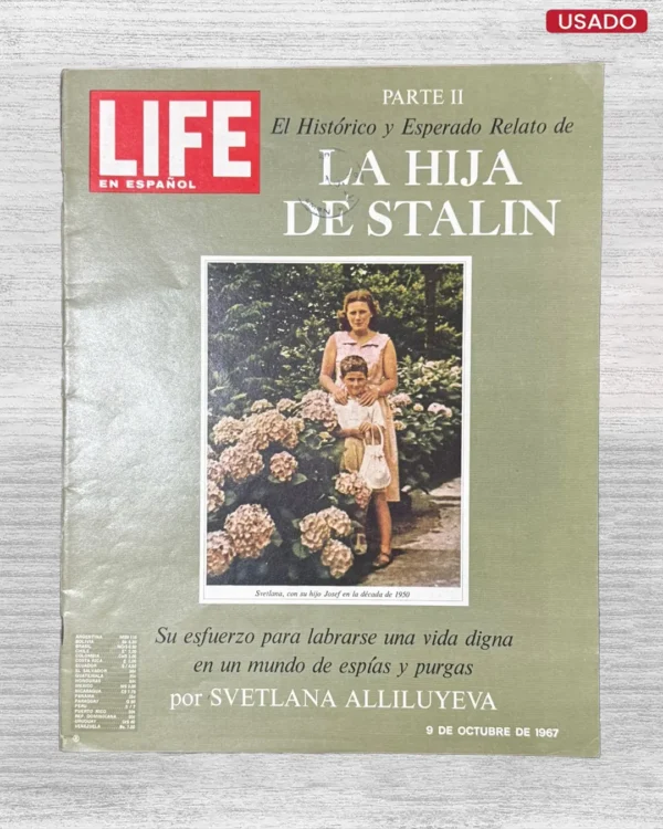 LIFE EN ESPAÑOL (9 DE OCTUBRE DE 1967): LA HIJA DE STALIN (PARTE II)