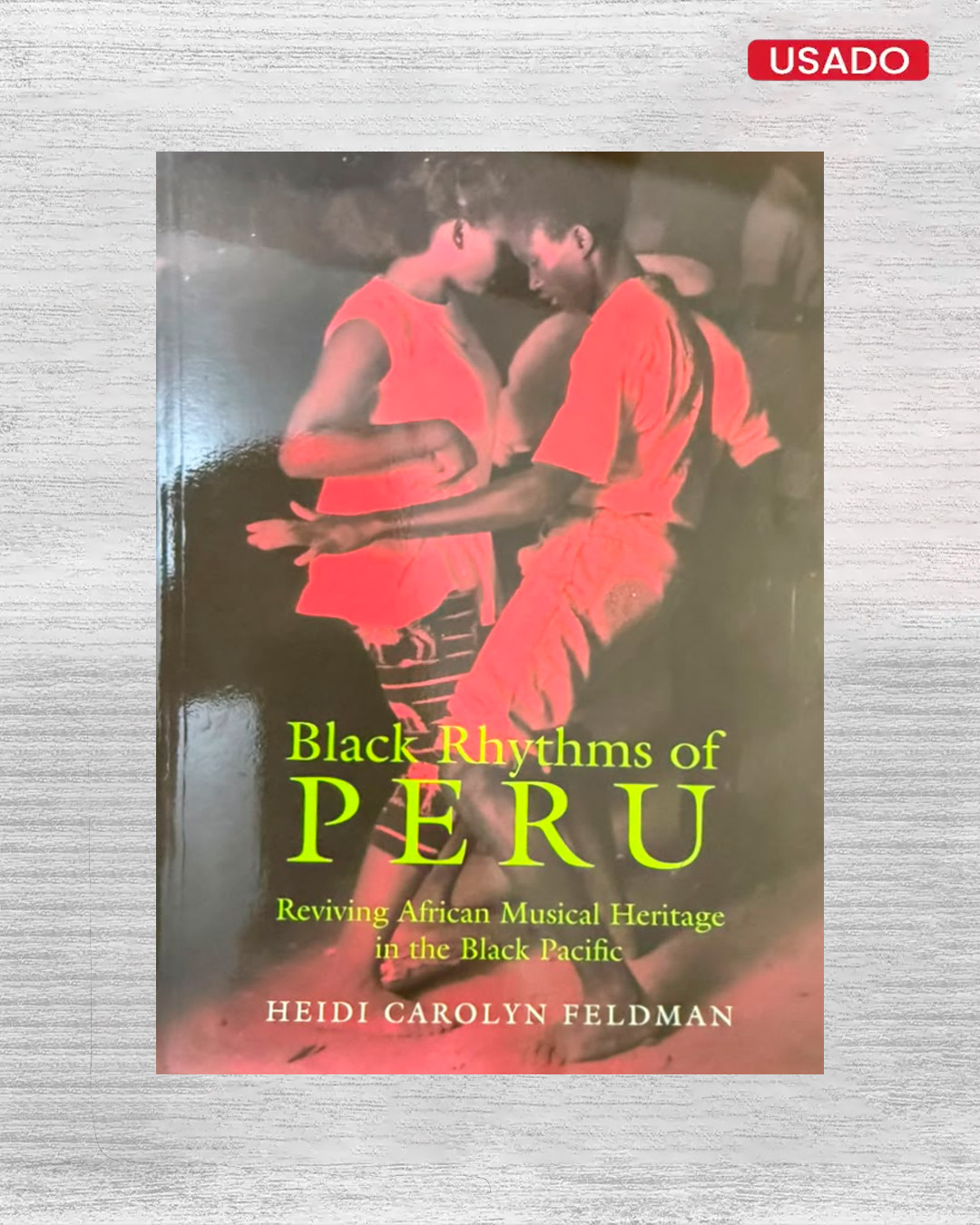 BLACK RHYTHMS OF PERU REVIVING AFRICAN MUSICAL HERITAGE IN THE BLACK PACIFIC