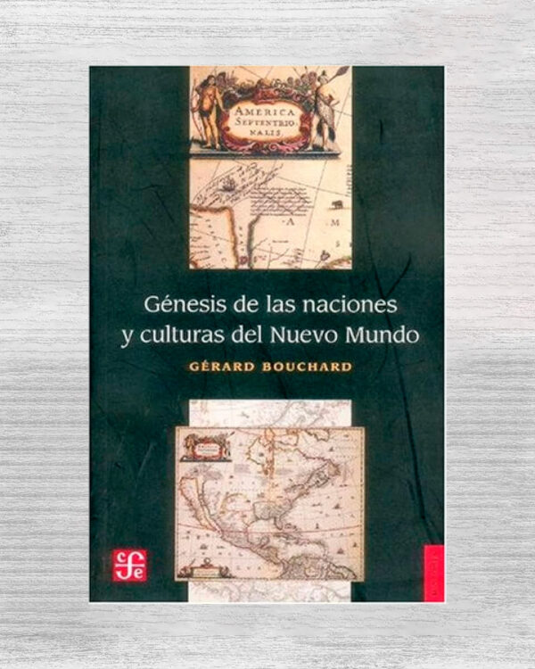 GENESIS DE LAS NACIONES Y CULTURAS DEL NUEVO MUNDO