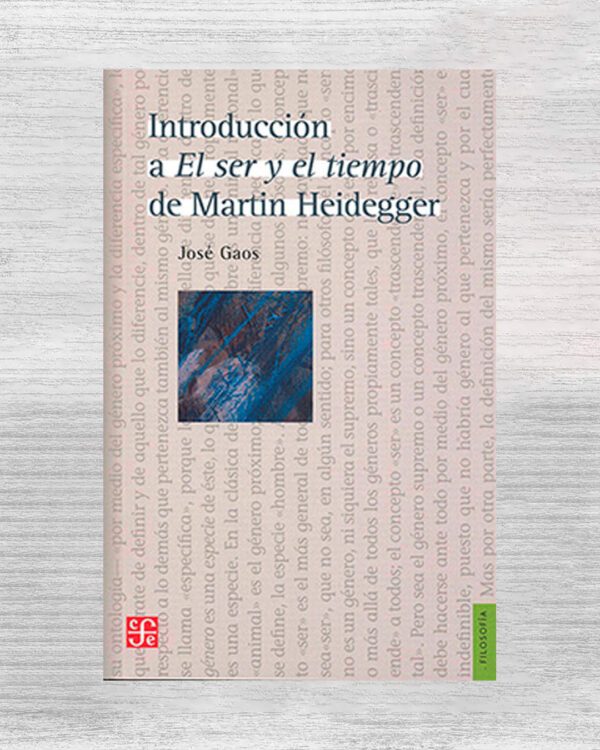 INTRODUCCIÓN A EL SER Y EL TIEMPO DE MARTIN HEIDEGGER