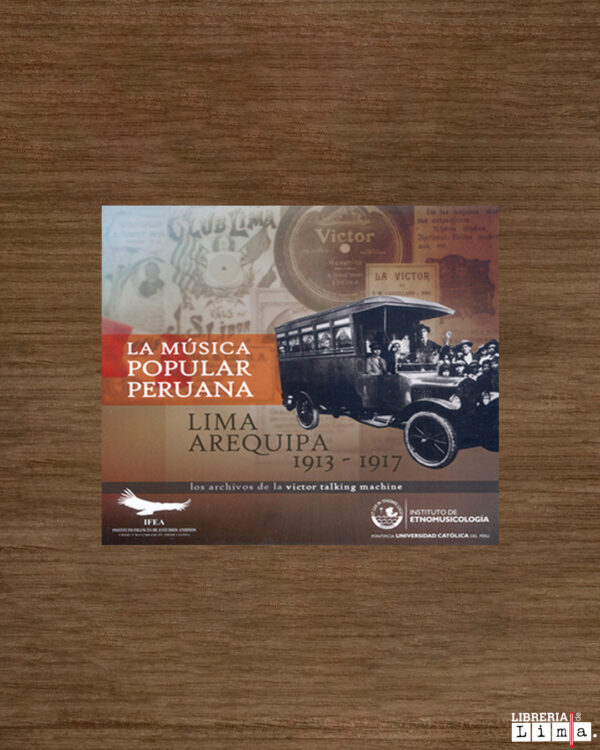 LA MÚSICA POPULAR PERUANA LIMA AREQUIPA 1913-1917