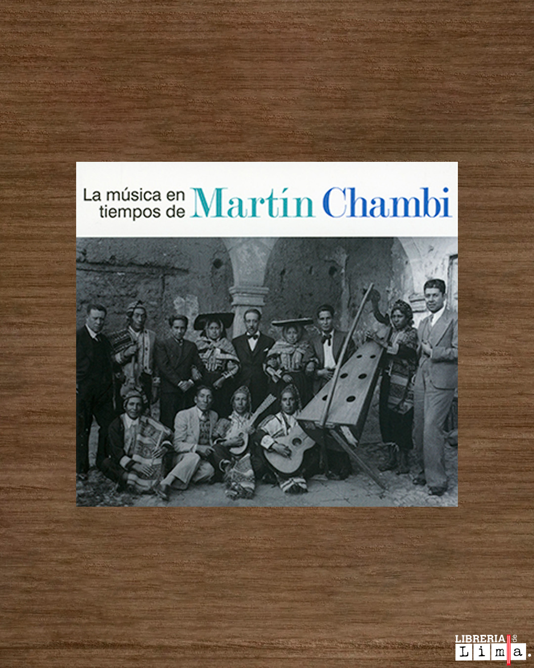 LA MÚSICA EN LOS TIEMPOS DE MARTÍN CHAMBI