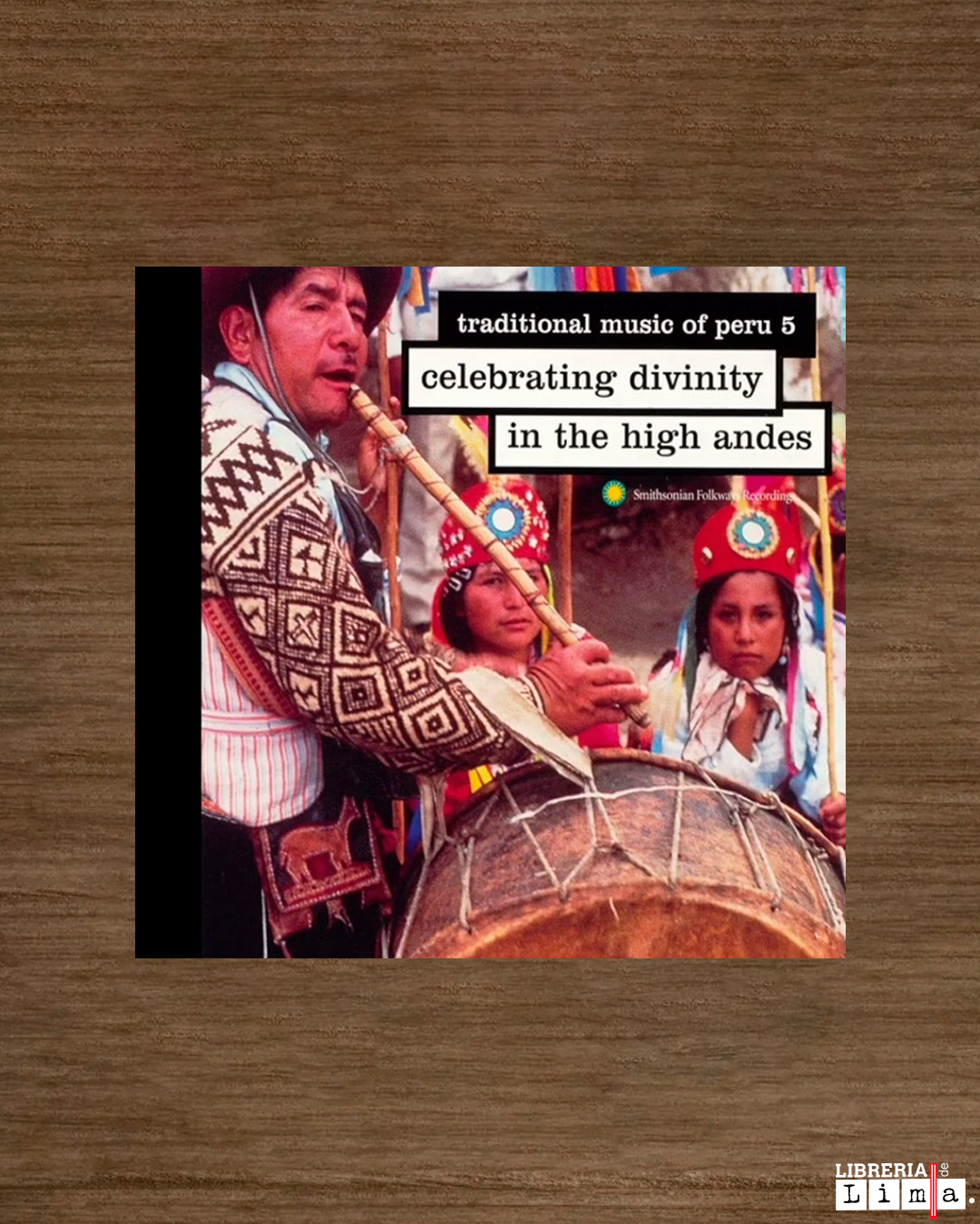 TRADITIONAL MUSIC OF PERU, VOL. 5: CELEBRATING DIVINITY IN THE HIGH ANDES