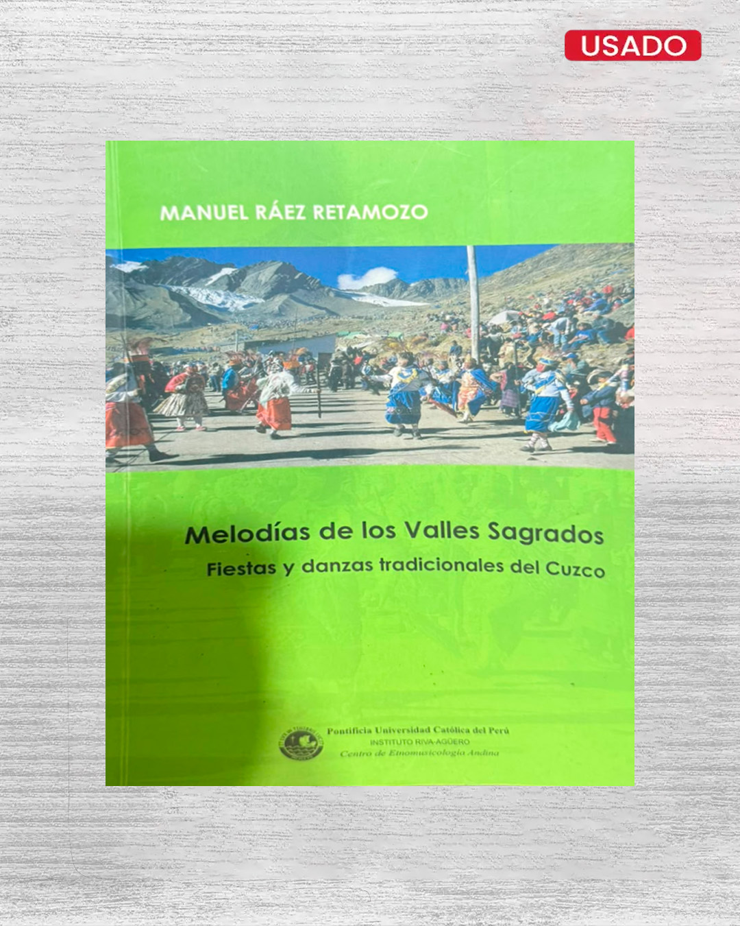 MELODÍAS DE LOS VALLES SAGRADOS FIESTAS Y DANZAS TRADICIONALES DEL CUZCO
