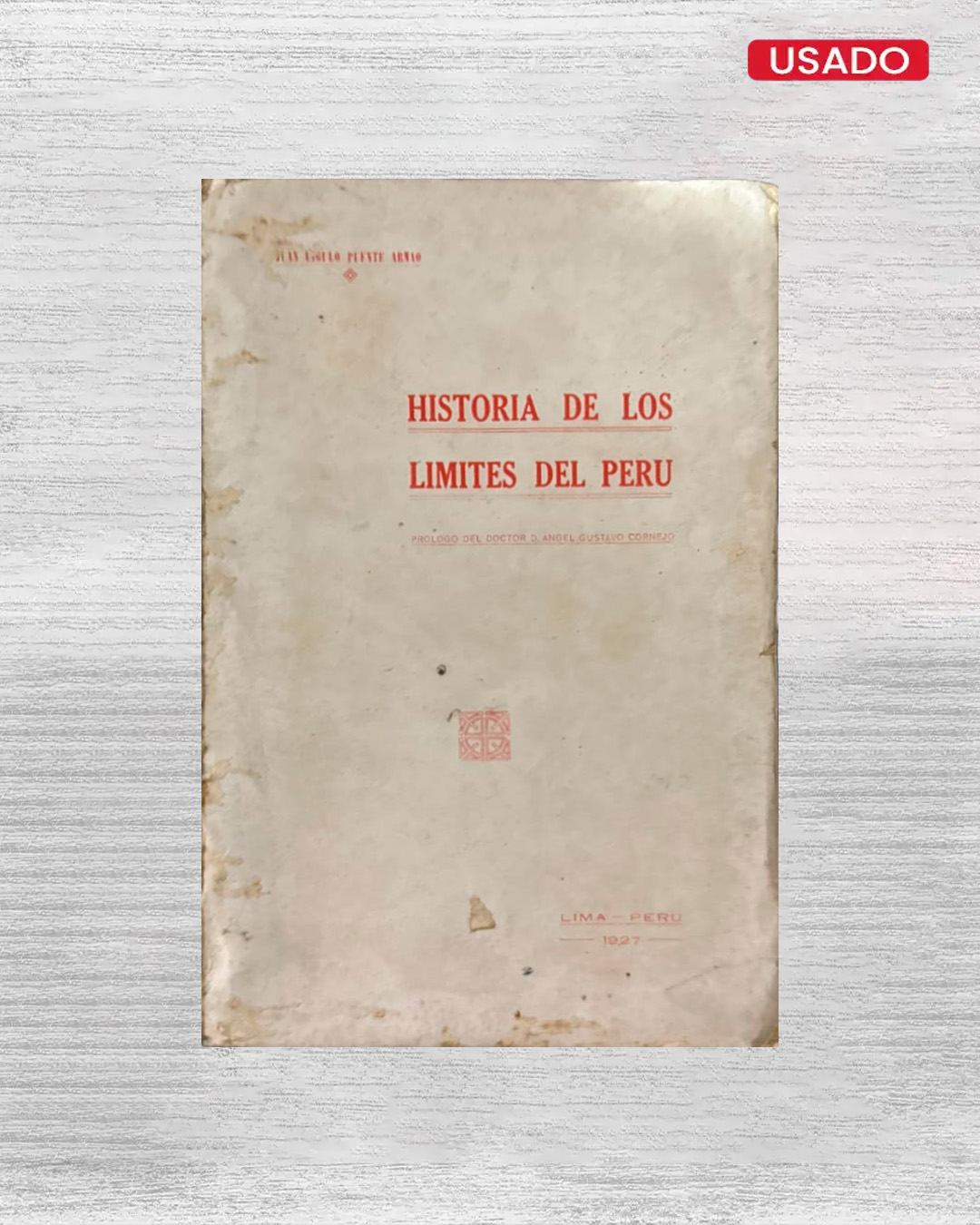 HISTORIA DE LOS LÍMITES DEL PERÚ