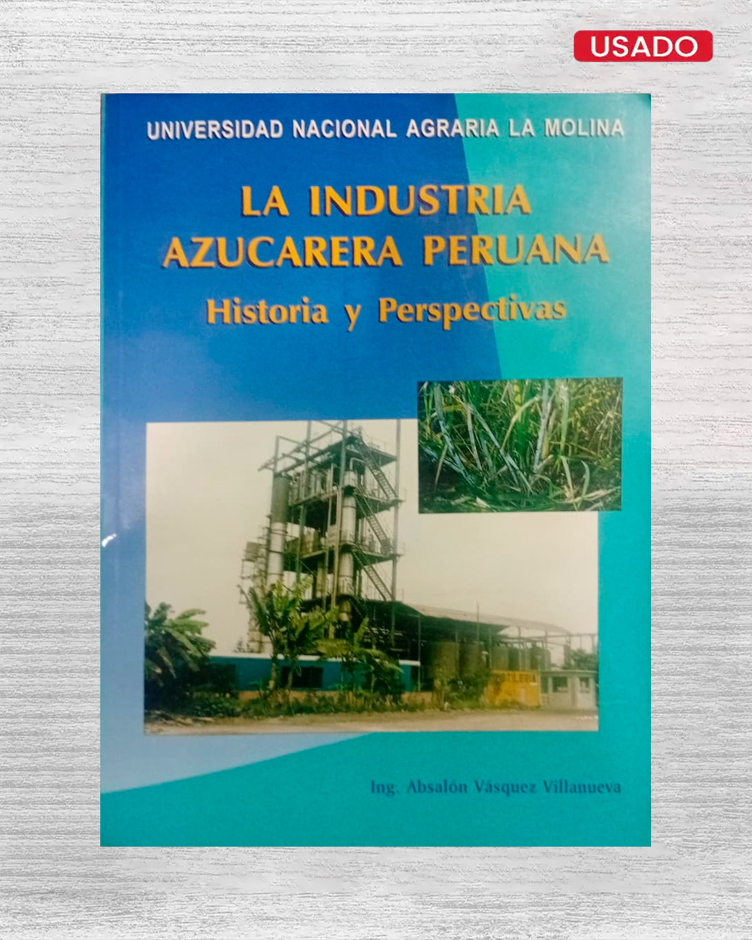 LA INDUSTRIA AZUCARERA PERUANA