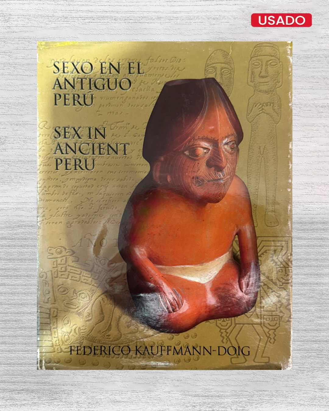 SEXO Y MAGIA SEXUAL EN EL ANTIGUO PERÚ