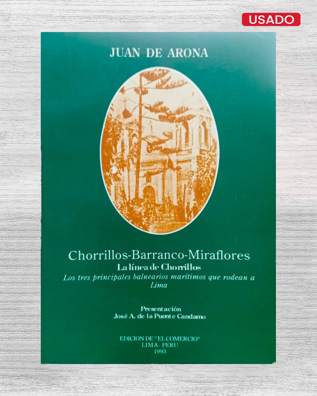 CHORRILLOS - BARRANCO - MIRAFLORES LA LÍNEA DE CHORRILLOS LOS TRES PRINCIPALES BALNEARIOS MARÍTIMOS QUE RODEAN A LIMA