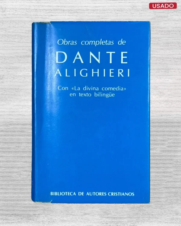 OBRAS COMPLETAS DE DANTE ALIGHIERI, CON “LA DIVINA COMEDIA