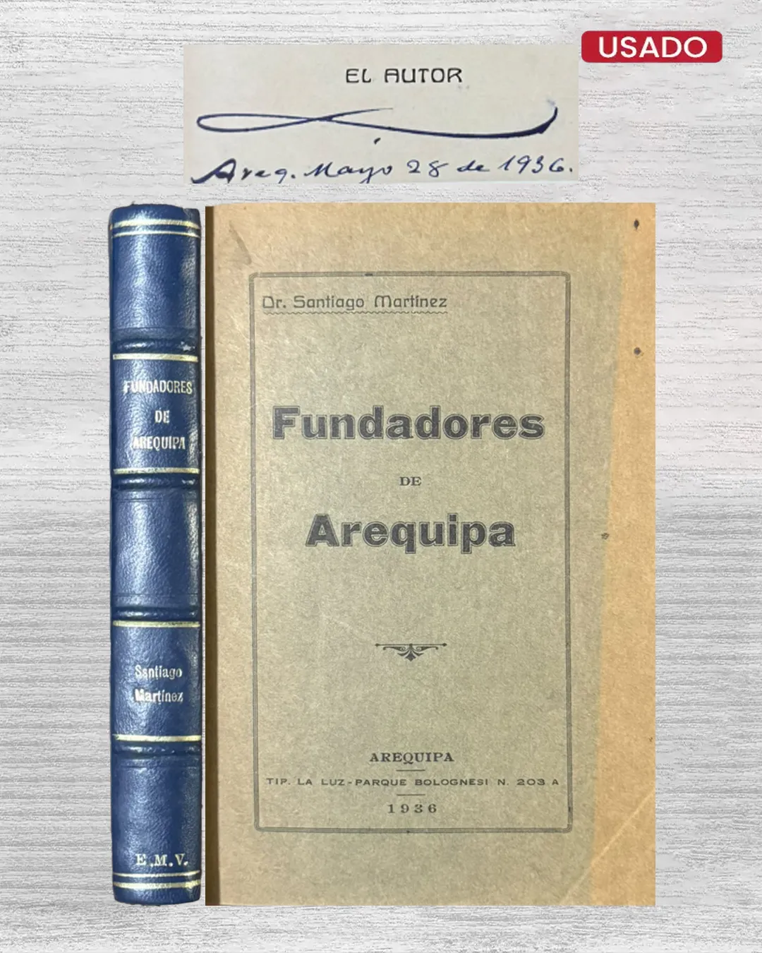 FUNDADORES DE AREQUIPA (CON FIRMA DEL AUTOR)