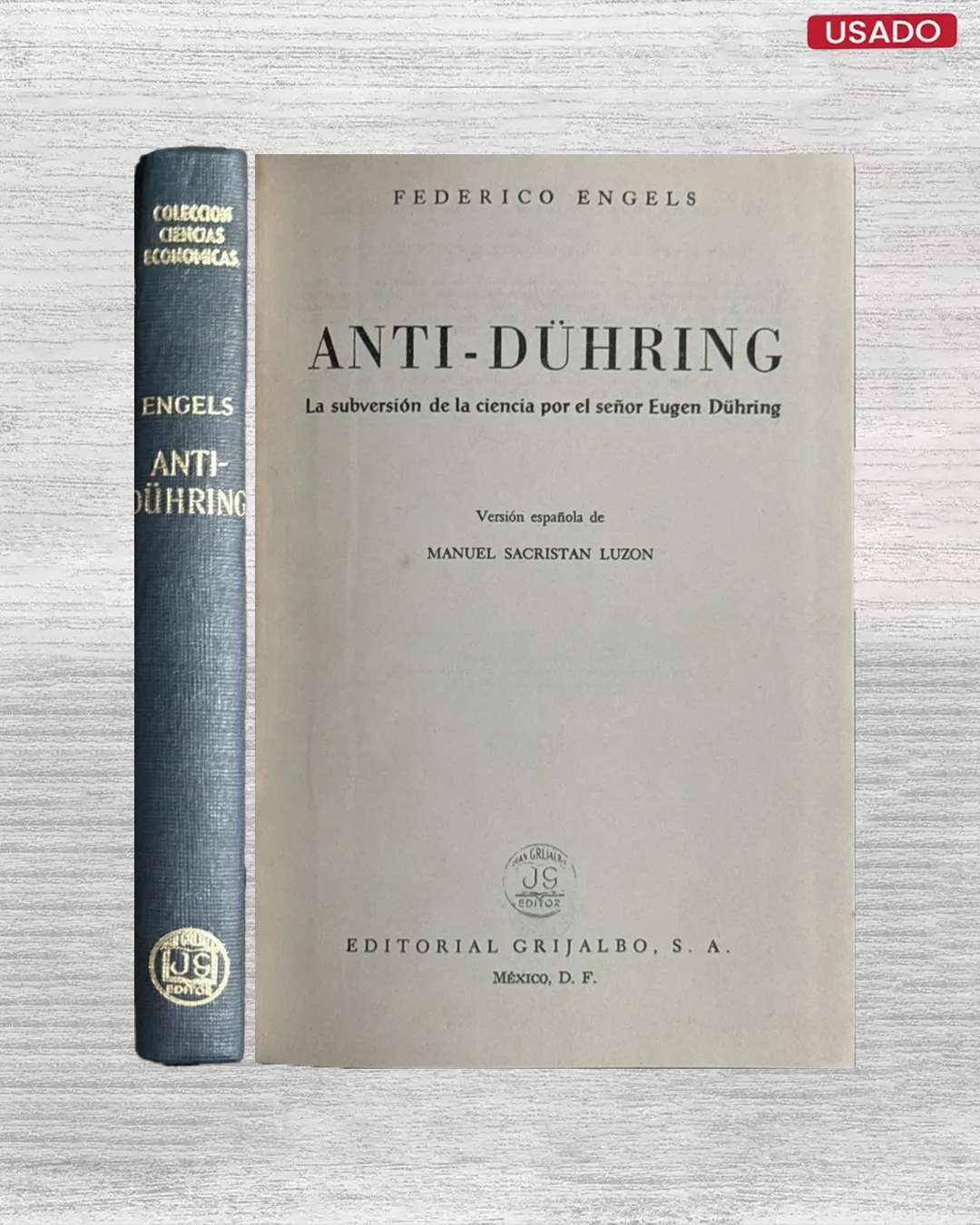 ANTI-DÜHRING: LA SUBVERSION DE LA CIENCIA POR EL SEÑOR EUGEN DÜHRING