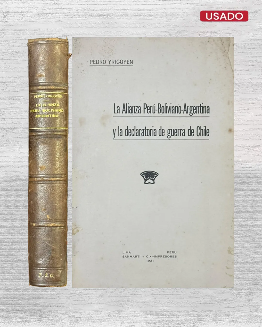 LA ALIANZA PERU-BOLIVIANA-ARGENTINA Y LA DECLARATORIA DE GUERRA DE CHILE