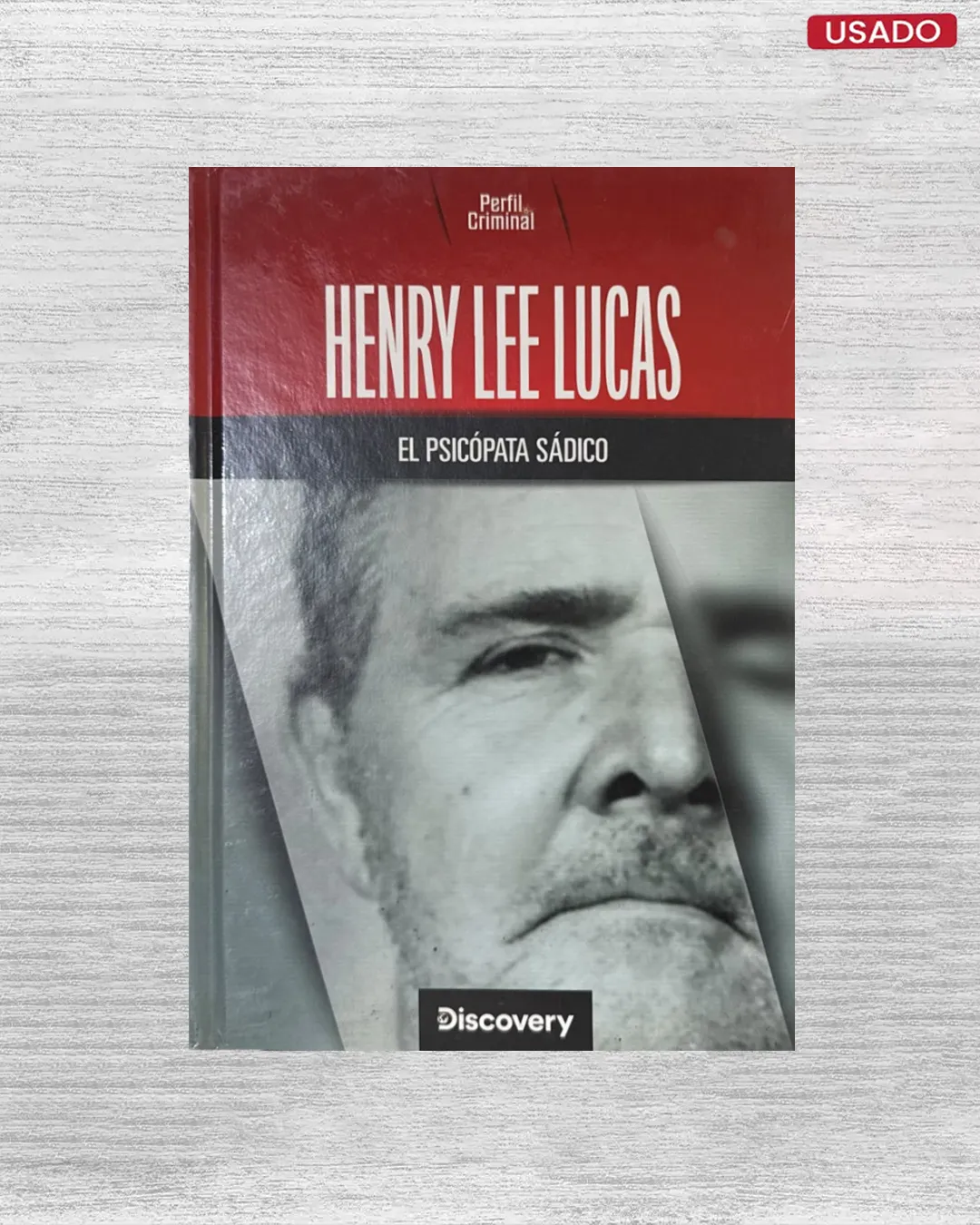 HENRY LEE LUCAS: EL PSICÓPATA SÁDICO