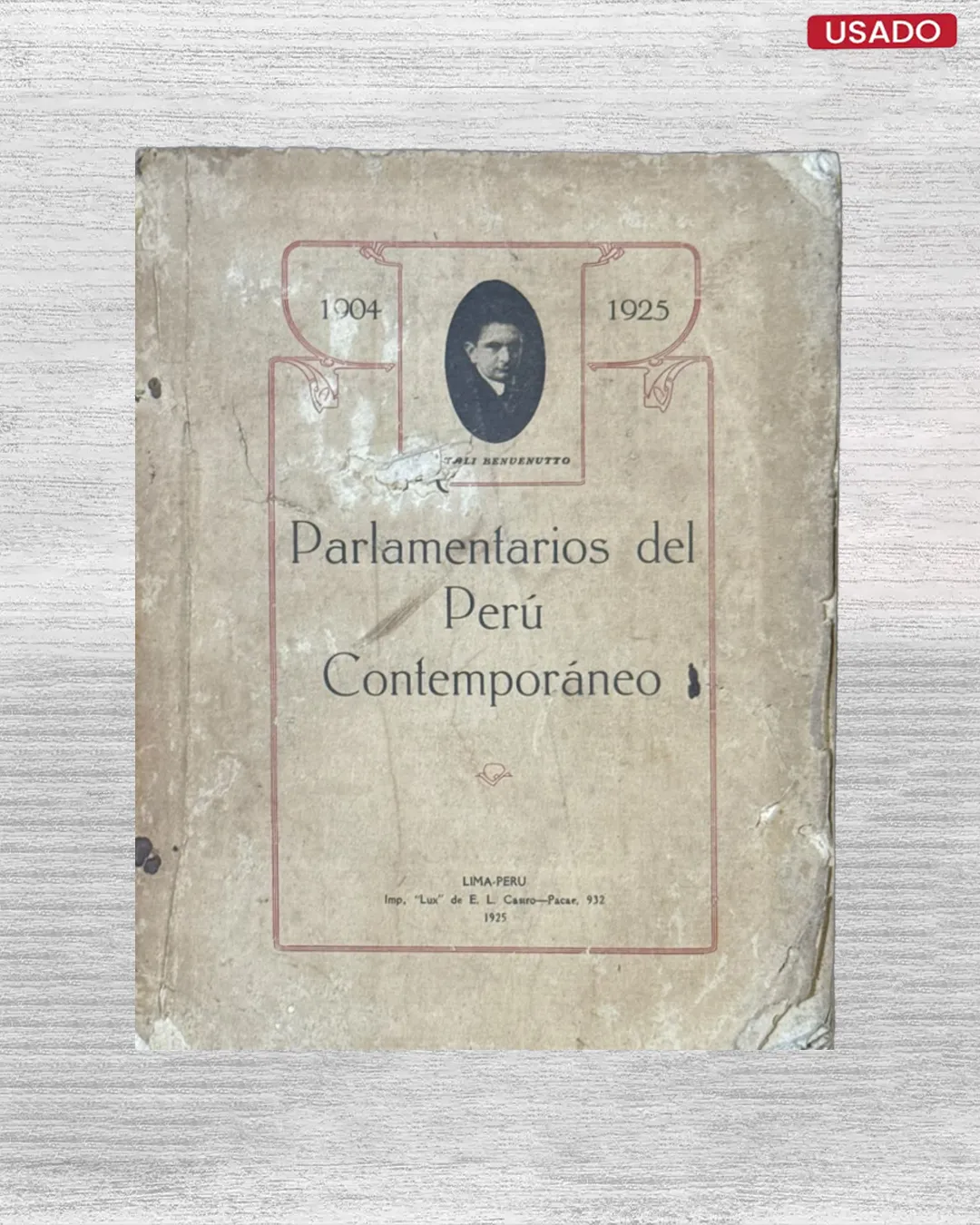 PARLAMENTARIOS DEL PERU CONTEMPORANEO, 1904 – 1925