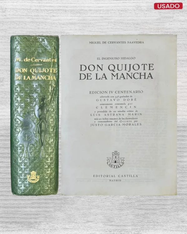 EL INGENIOSO HIDALGO DON QUIJOTE DE LA MANCHA (EDICIÓN IV CENTENARIO)