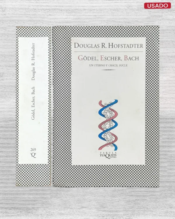 GÖDEL, ESCHER, BACH: UN ETERNO Y GRÁCIL BUCLE