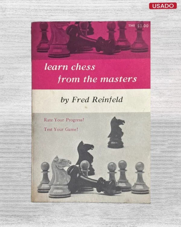 LEARN CHESS FROM THE MASTERS