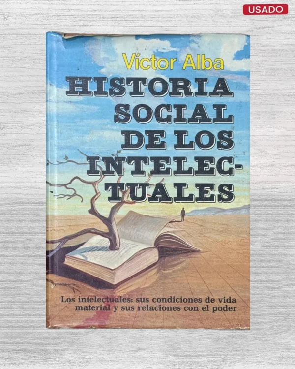 HISTORIA SOCIAL DE LOS INTELECTUALES