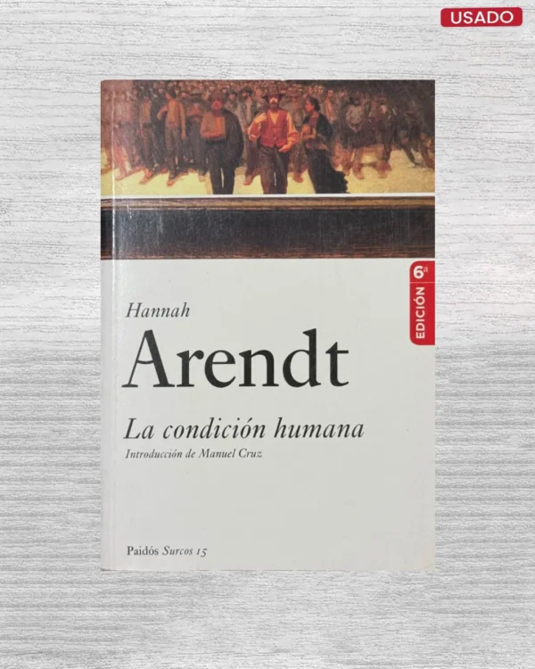 LA CONDICION HUMANA