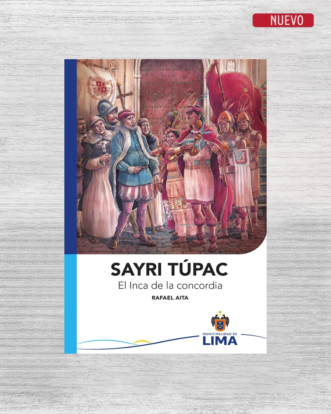 SAYRI TÚPAC EL INCA DE LA CONCORDIA