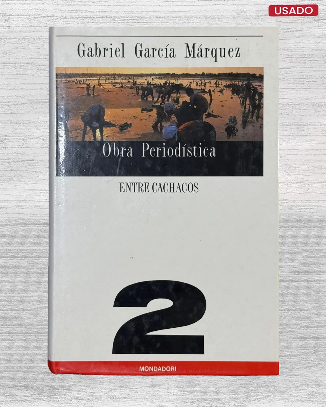 OBRA PERIODISTICA DE GABRIEL GARCIA 2: ENTRE CACHACOS