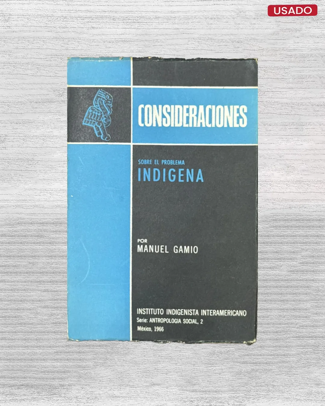 CONSIDERACIONES SOBRE EL PROBLEMA INDIGENA