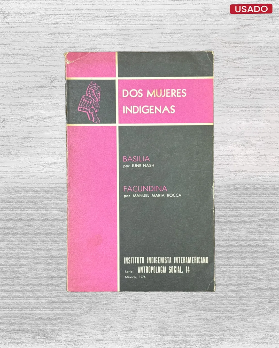 DOS MUJERES INDIGENAS: BASILIA POR JUNE NASH / FACUNDINA POR MANUEL MARIA ROCCA