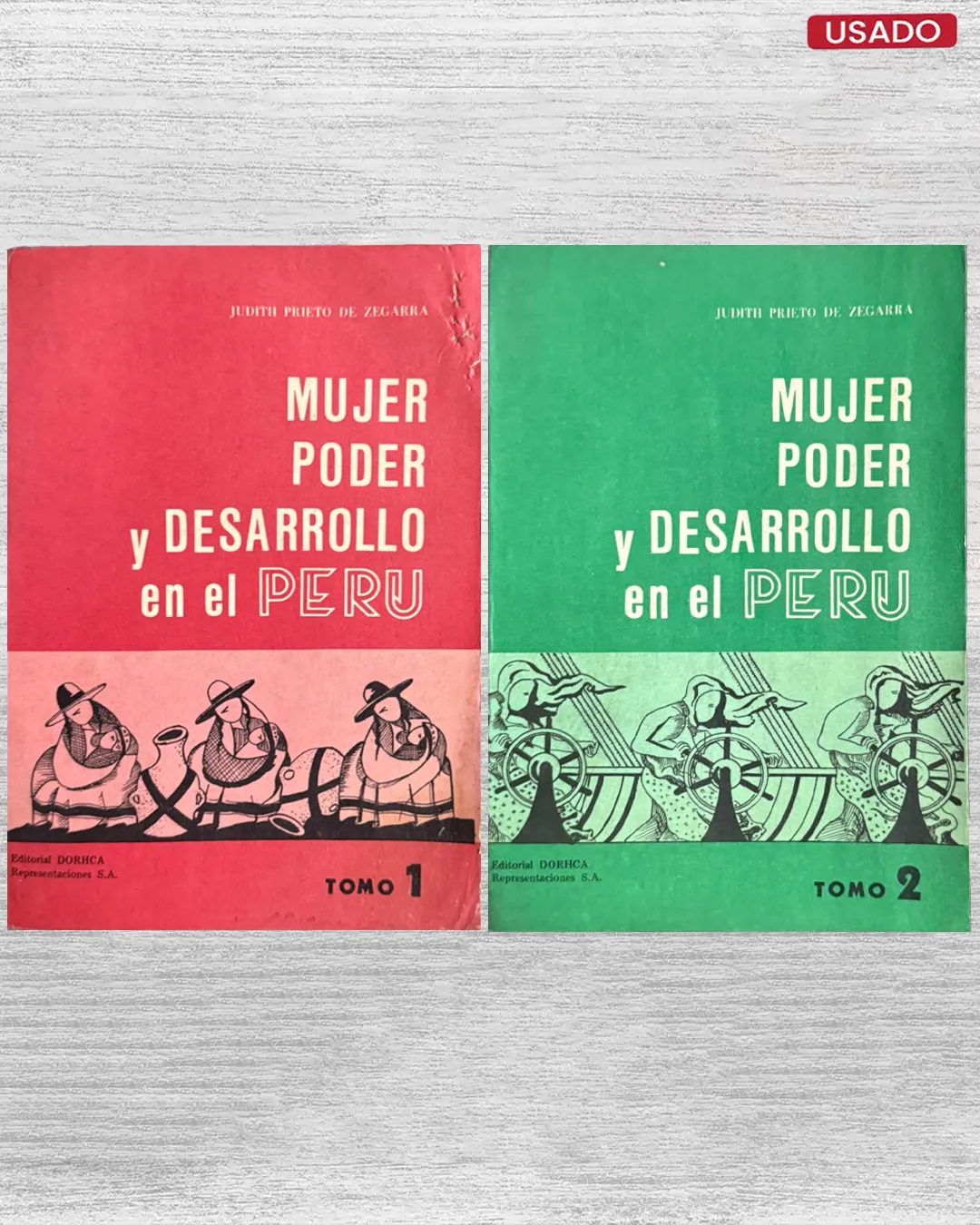 MUJER, PODER Y DESARROLLO EN EL PERÚ. TOMOS I y II