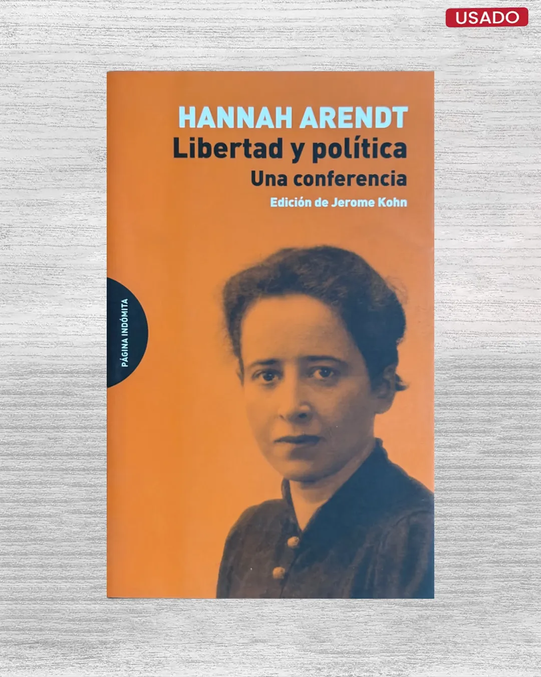 LIBERTAD Y POLITICA; UNA CONFERENCIA