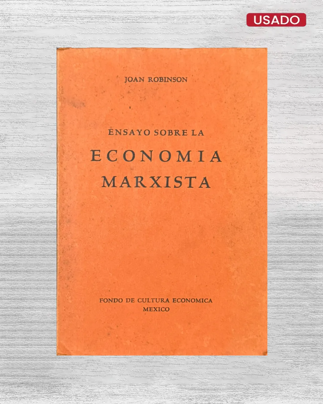 ENSAYO SOBRE LA ECONOMÍA MARXISTA