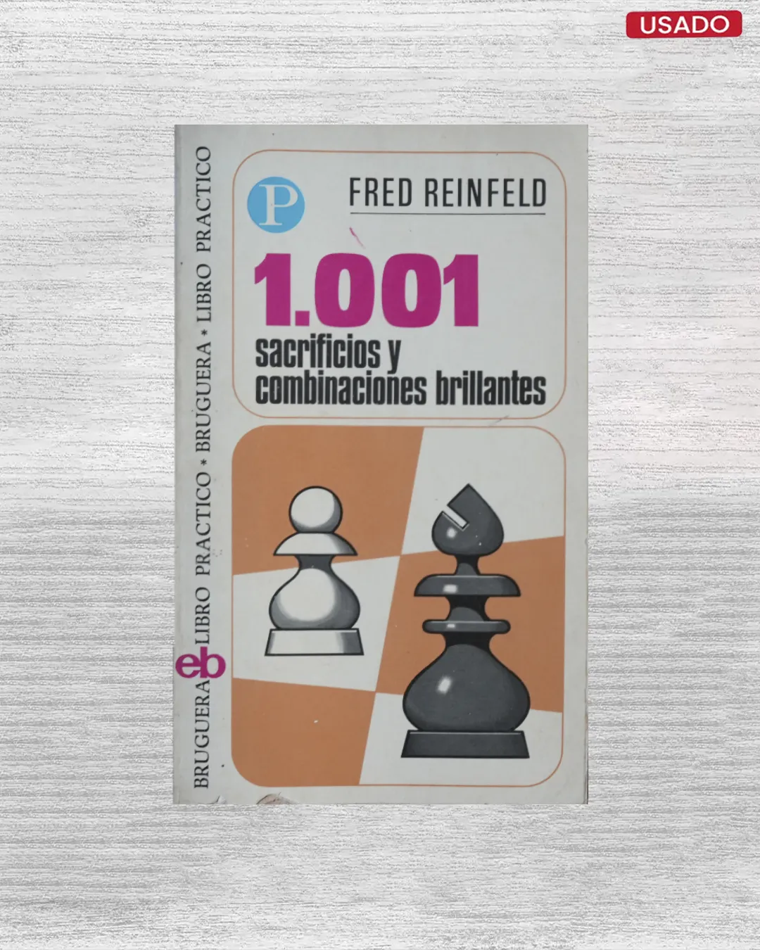 1.001 SACRIFICIOS Y COMBINACIONES BRILLANTES