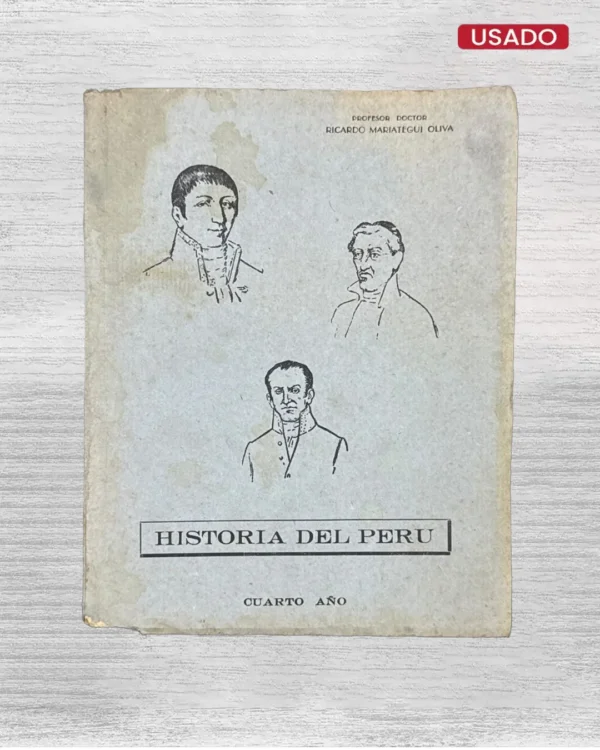 HISTORIA DEL PERÚ (CUARTO AÑO)