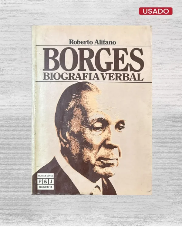 BORGES, BIOGRAFIA VERBAL
