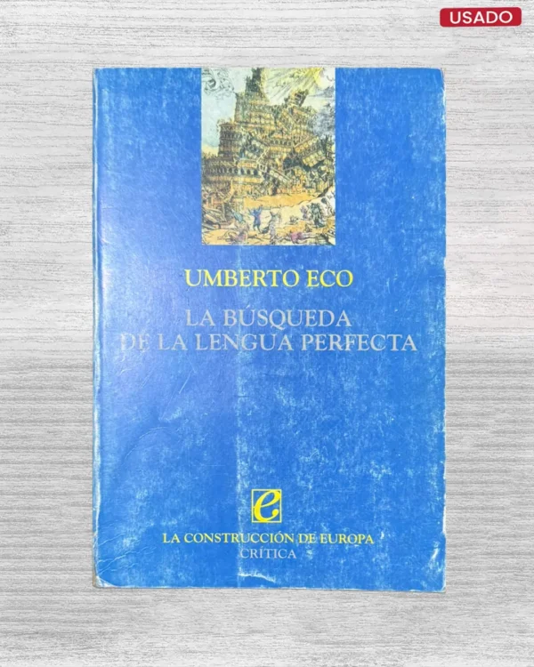 LA BÚSQUEDA DE LA LENGUA PERFECTA