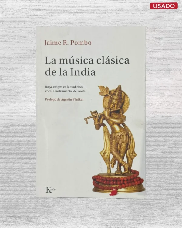 LA MUSICA CLASICA DE LA INDIA