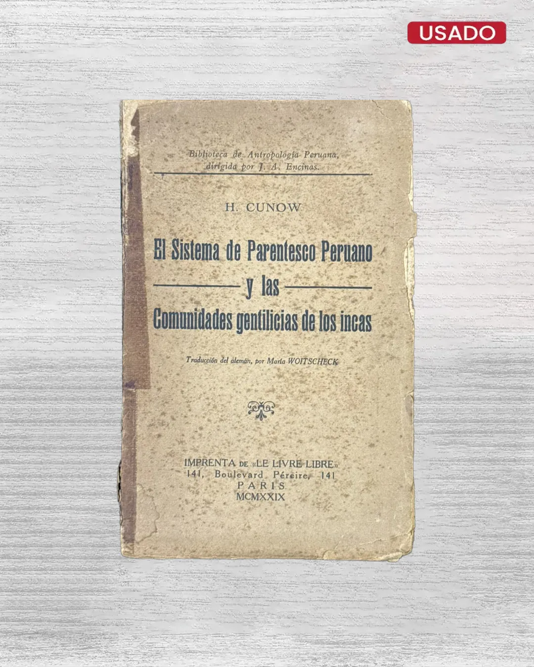 EL SISTEMA DE PARENTESCO PERUANO Y LAS COMUNIDADES GENTILICIAS DE LOS INCAS