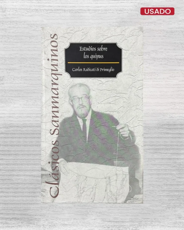ESTUDIOS SOBRE LOS QUIPUS
