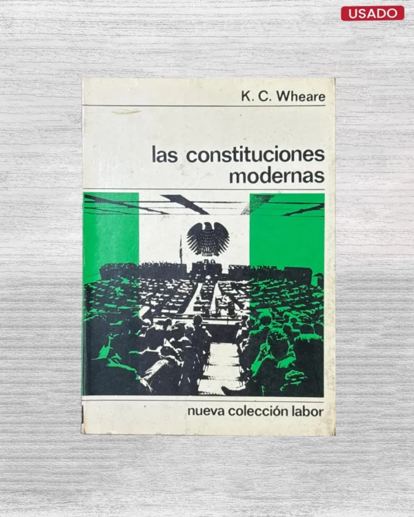 LAS CONSTITUCIONES MODERNAS