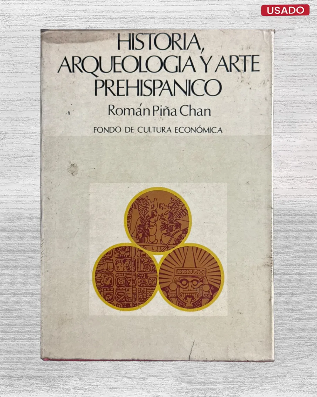 HISTORIA, ARQUEOLOGÍA Y ARTE PREHISPÁNICO