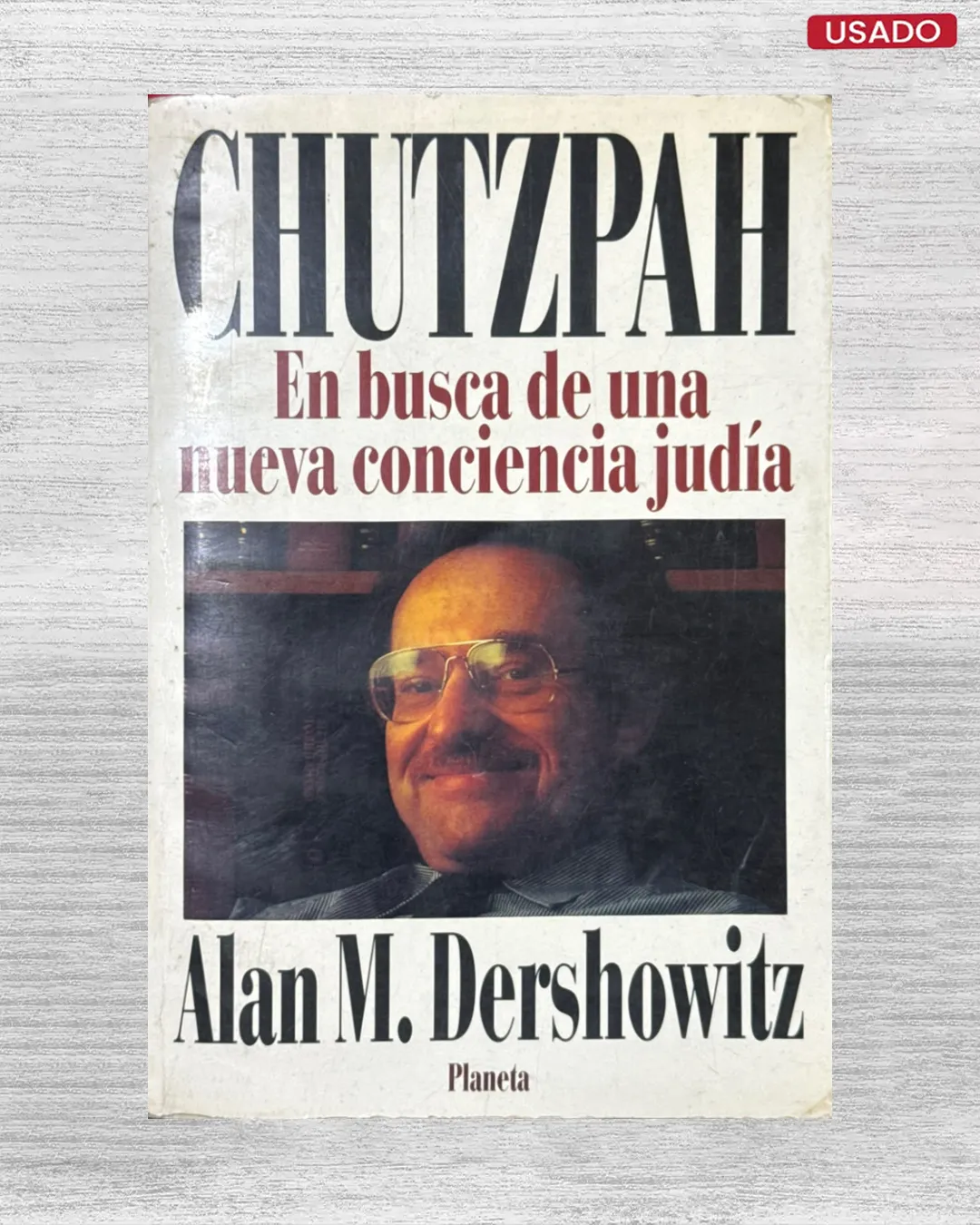 CHUTZPAH; EN BUSCA DE UNA NUEVA CONCIENCIA JUDÍA